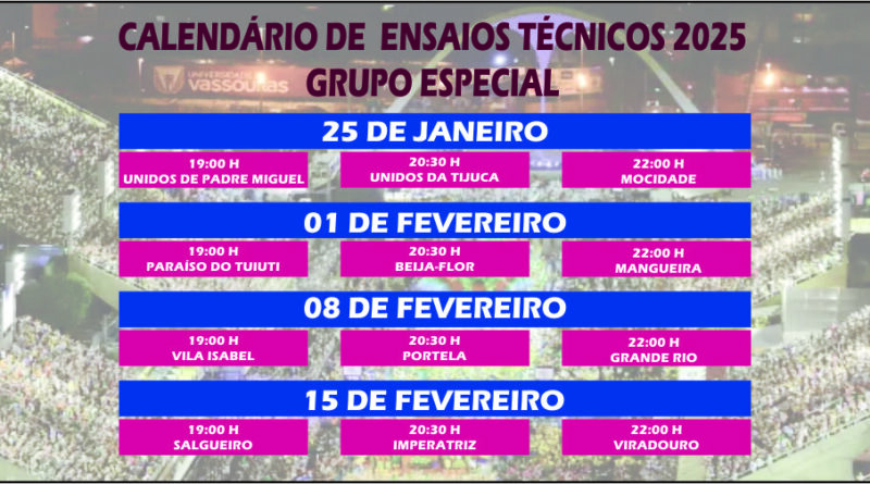 Calendário dos ensaios técnicos do Grupo Especial – Carnaval 2025